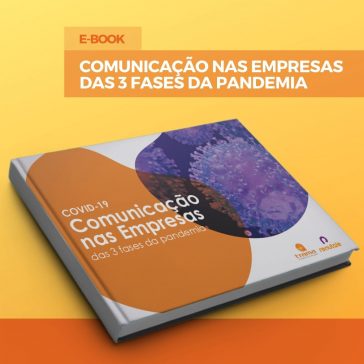 Ebook – Comunicação nas Empresas nas 3 fases da pandemia