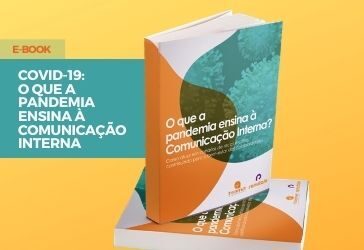 O que a pandemia ensina à Comunicação Interna