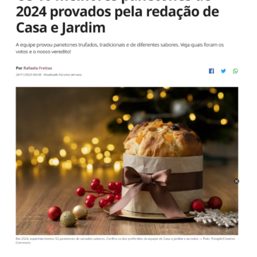 Os 10 melhores panetones de 2024 provados pela redação de Casa e Jardim – Casa e Jardim